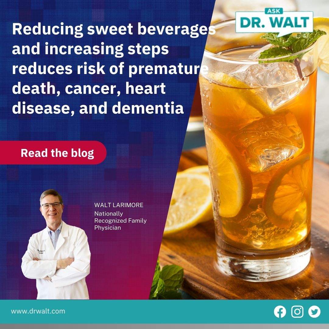 reducing-sweet-beverages-and-increasing-steps-reduces-risk-of-premature